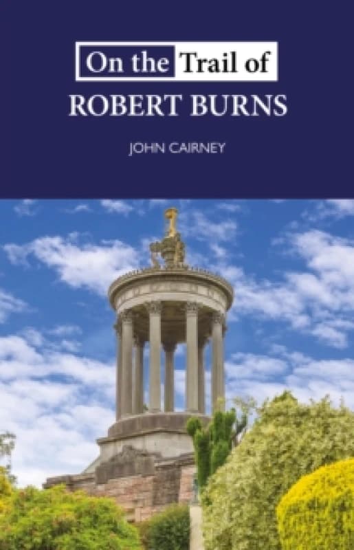 On the Trail of Robert Burns Paperback / softback