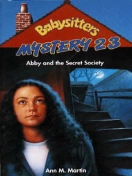 Abby and the Secret Society by Ann M Martin Book