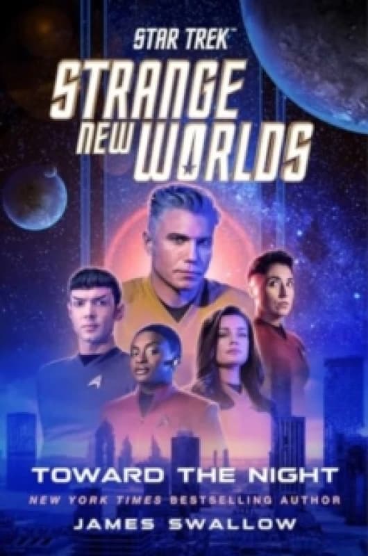 Star Trek: Strange New Worlds: Toward the Night Hardback