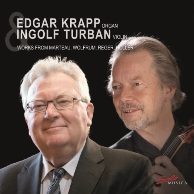 Edgar Krapp/Ingolf Turban: Works from Marteau/Wolfrum/Reger/... CD / Album