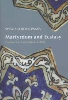 Martyrdom and Ecstasy by Sylwia Surdykowska Hardback