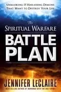 spiritual warfare battle plan unmasking 15 harassing demons that want to de