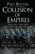 collision of empires the war on the eastern front in 1914