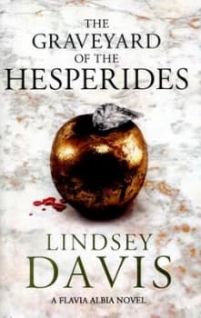 The Graveyard of the Hesperides by Lindsey Davis Hardback