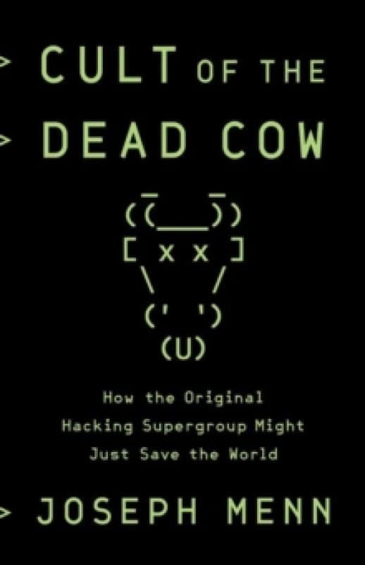 Cult of the Dead Cow. Paperback. By Joseph Menn Books