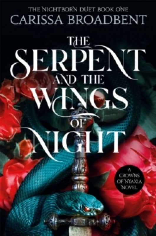 The Serpent and the Wings of Night. Paperback. By Carissa Broadbent Books