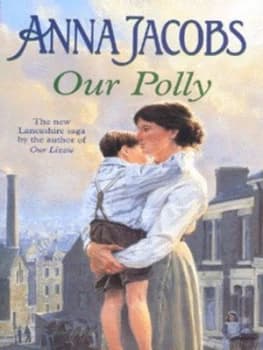 Our Polly by Anna Jacobs Paperback