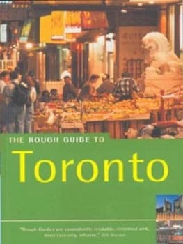The Rough Guide to Toronto by Rough Guides Book