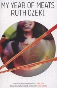 My Year of Meats by Ruth Ozeki Book
