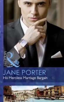 His Merciless Marriage Bargain by Jane Porter Book