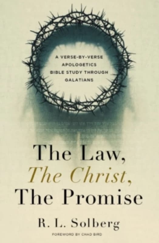 The Law, the Christ, the Promise. Paperback. By R L Solberg Books