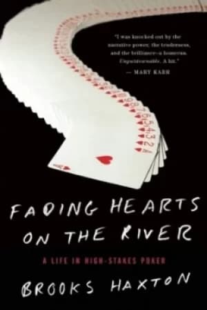 Fading hearts on the river by Brooks Haxton