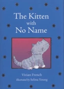 The Kitten with No Name by Vivian French Hardback