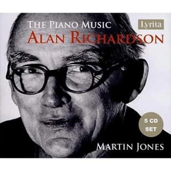 Martin Jones (piano) - Alan Richardson: The Piano Music CD