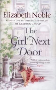 The Girl Next Door by Elizabeth Noble Hardback