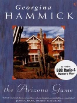 The Arizona Game by Georgina Hammick Book
