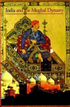 India and the Mughal Dynasty by Valrie Brinstain Paperback