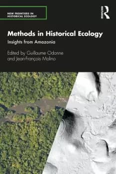 Methods in Historical EcologyInsights from Amazonia
