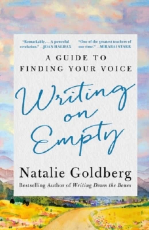 Writing on Empty. Hardback. By Natalie Goldberg Books