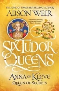 Anna of Kleve by Alison Weir