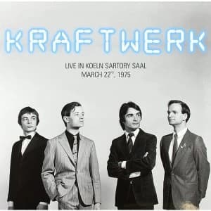Kraftwerk - Live In Koeln Sartory Saal. March 22Nd. 1975 Vinyl