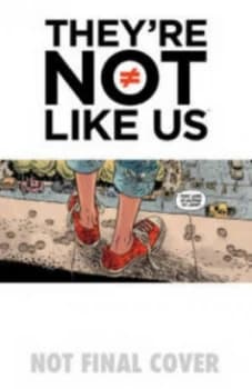 Theyre Not like Us. Volume One Black Holes for the Young by Eric Stephenson Book