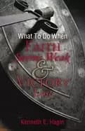 what to do when faith seems weak and victory lost