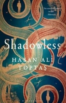 Shadowless by Hasan Ali Toptas Hardback