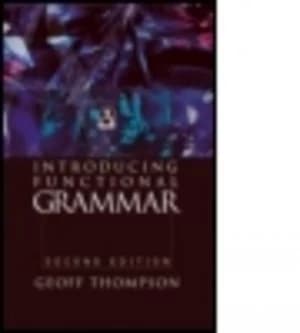 Introducing Functional Grammar by Geoff Thompson Paperback