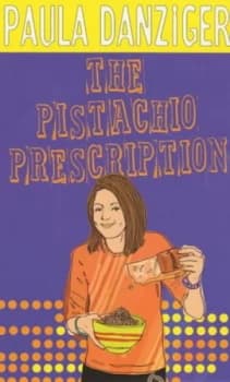 The Pistachio Prescription by Paula Danziger Paperback