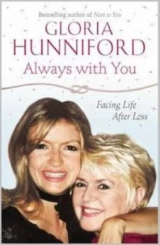 Always with You by Gloria Hunniford Book