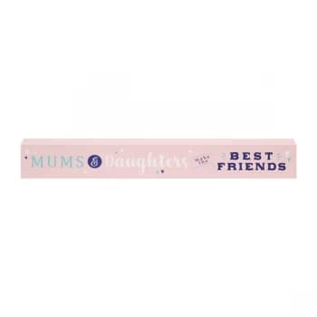 Bellini Thin Plaque - Mums & Daughters