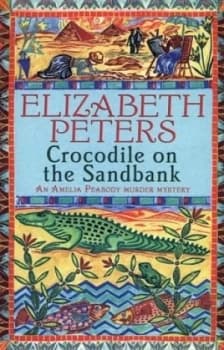 Crocodile on the Sandbank by Elizabeth Peters Paperback