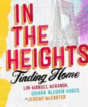 In the heights by Lin-Manuel Miranda