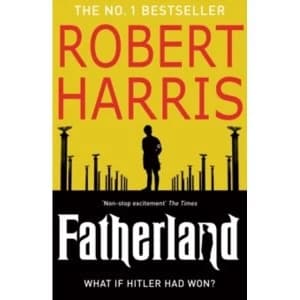 Fatherland by Robert Harris (Paperback, 2009)