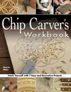 chip carvers workbook teach yourself with 7 easy and decorative projects le
