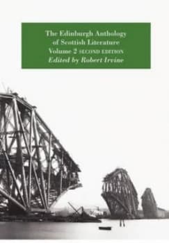 The Edinburgh Anthology of Scottish Literature Volume 2 Second Edition by Robert Irvine Paperback