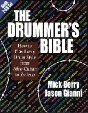 drummers bible how to play every drum style from afro cuban to zydeco