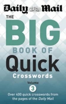 Daily Mail Big Book of Quick Crosswords 3 Paperback