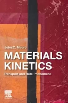 Materials Kinetics : Transport and Rate Phenomena