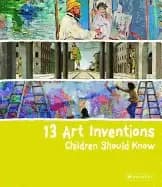 13 art inventions children should know