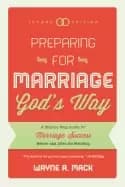 preparing for marriage gods way a step by step guide for marriage success b