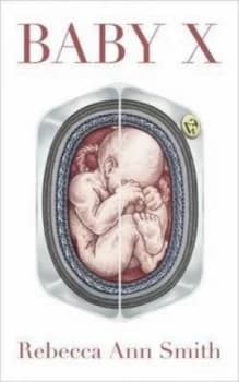 Baby X by Rebecca Ann Smith Paperback