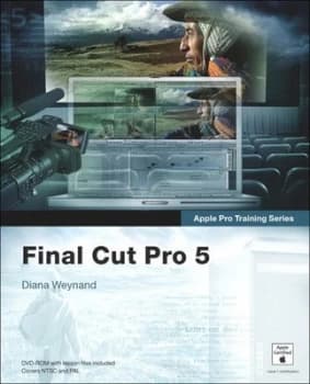 Final Cut Pro 5 by Diana Weynand Book