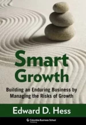 Smart growth by Edward D. Hess