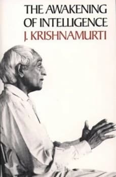 The Awakening of Intelligence by J Krishnamurti Paperback