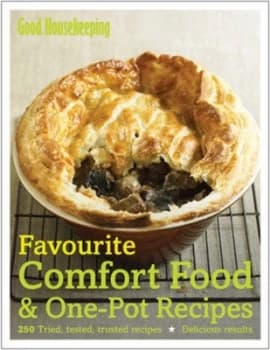 Favourite Comfort Food and One-Pot Recipes by Good Housekeeping Institute Hardback
