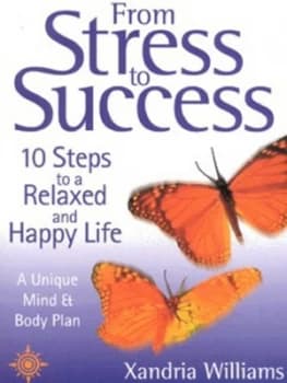 From Stress to Success by Xandria Williams Book