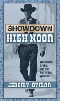 Showdown at high noon by Jeremy Byman