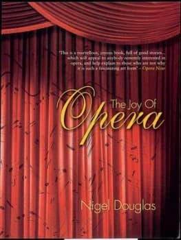 The Joy of Opera by Nigel Douglas Book